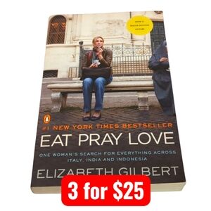 Eat Pray Love by Elizabeth Gilbert Paperback
